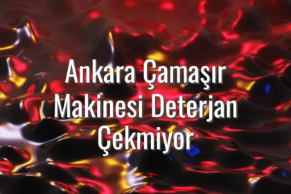 Ankara Çamaşır Makinesi Deterjan Çekmiyor - Ankara çamaşır makinesi deterjan çekmiyor