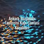 Ankara Buzdolabı Tamircisi Kapı Contası Kaçakları - ankara buzdolabı tamircisi kapı contası kaçakları