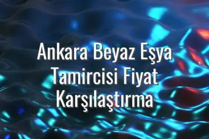 Ankara Beyaz Eşya Tamircisi Fiyat Karşılaştırma - Ankara beyaz eşya tamircisi fiyatları